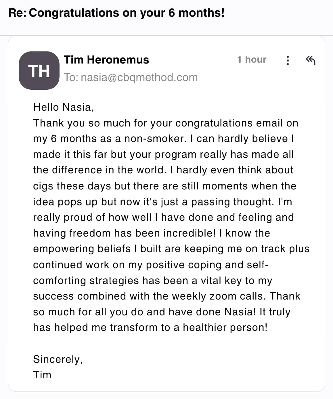 CBQ Nicotine Freedom Program member Timothy Heronemus celebrated 6 months smoke-free